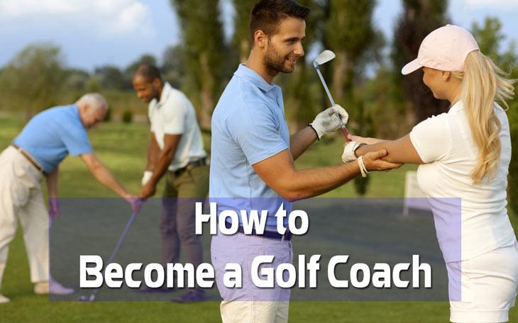 How to Become a Golf Coach