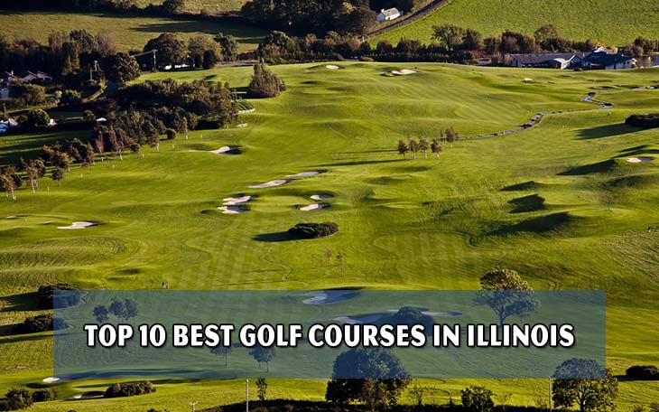 Top 10 best golf courses in Illinois