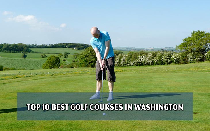 Top 10 best golf courses in Washington