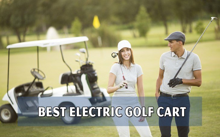 Top 5 Best Electric Golf Cart