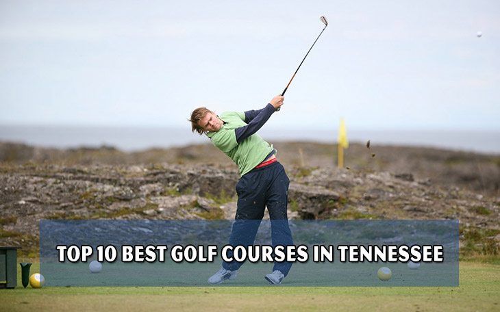 Top 10 best golf courses in Tennessee