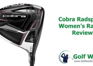 Cobra Radspeed Women’s Range Review