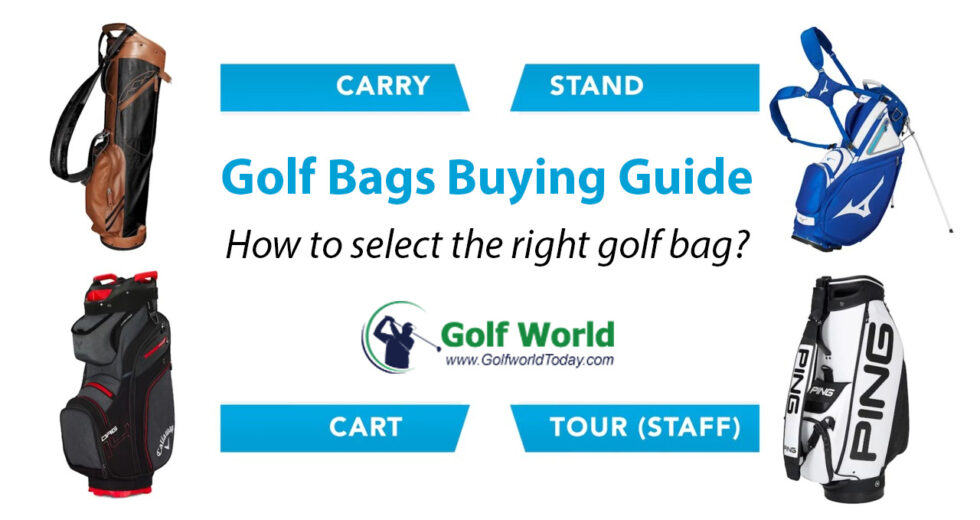 Golf Bags Buying Guide – How to select the right golf bag?