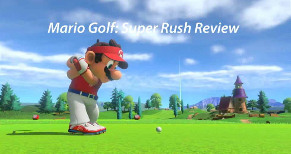 Mario Golf: Super Rush Review