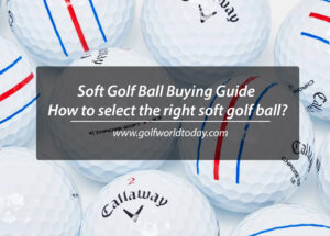 Soft Golf Ball Buying Guide