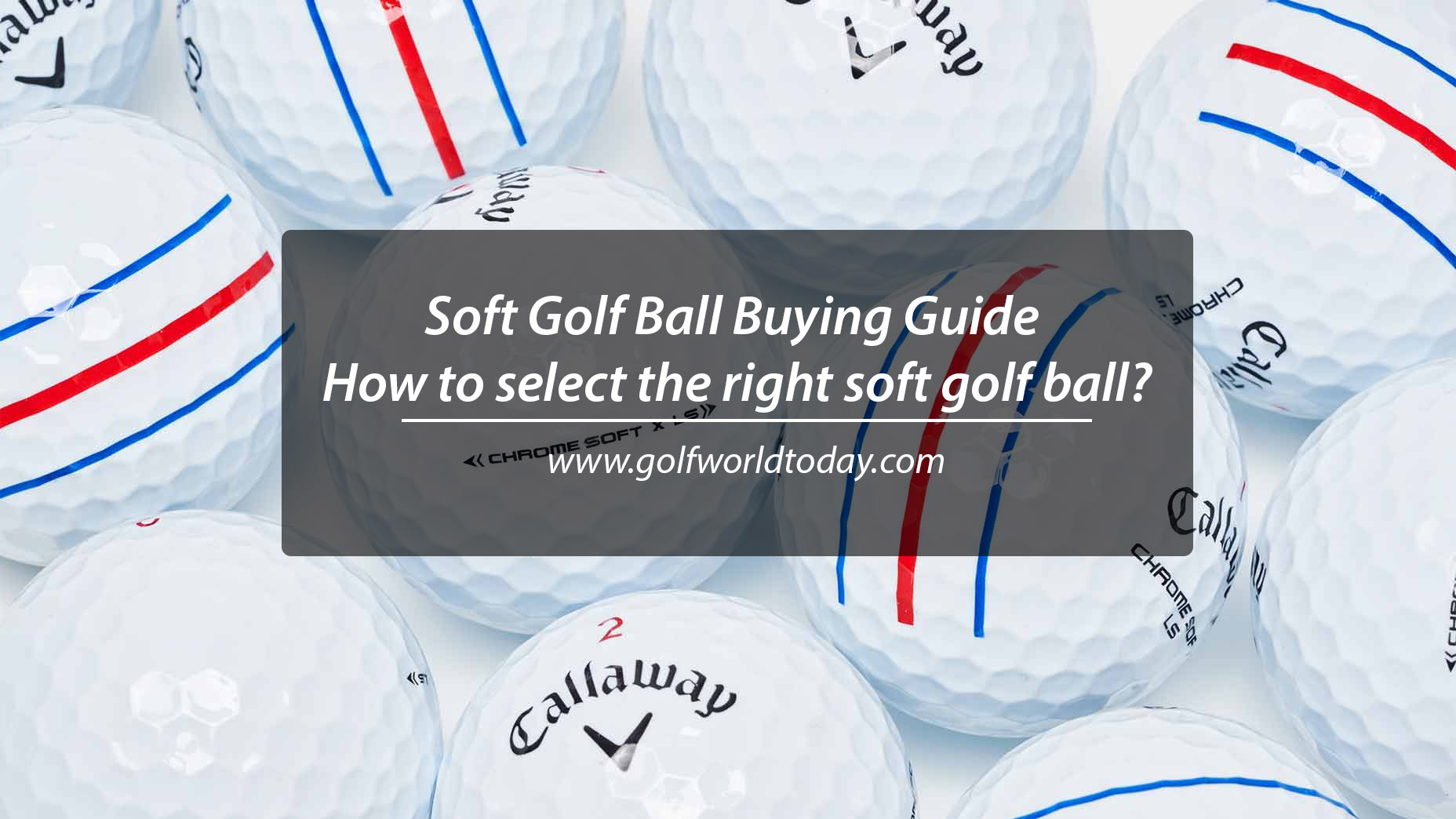Soft Golf Ball Buying Guide